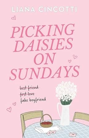 Picking Daisies on Sundays — Liana Cincotti