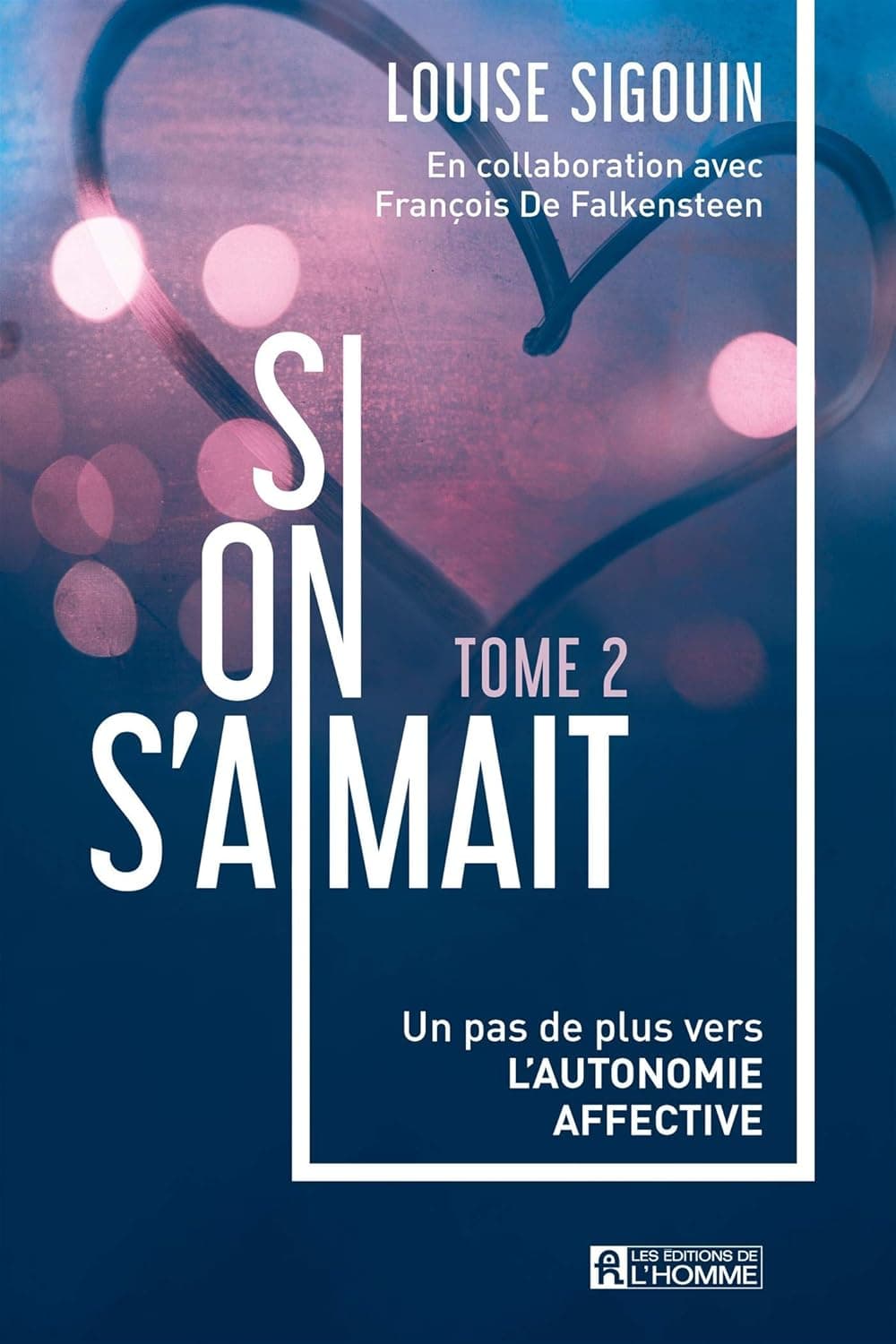  Si on s'aimait - Tome 2
