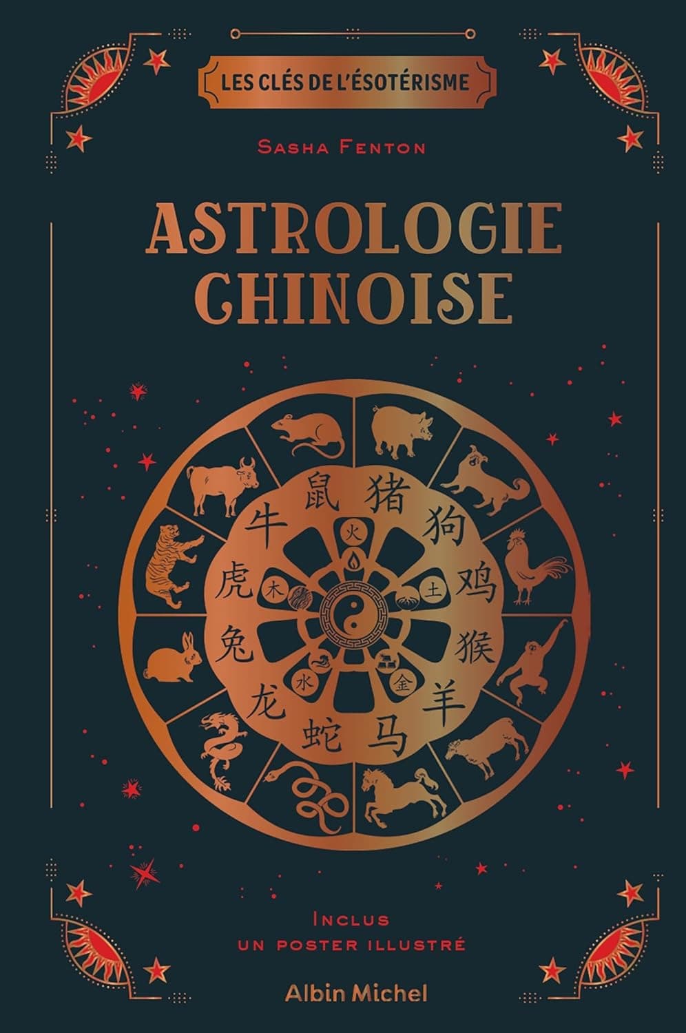 Les Clés de l'ésotérisme - Astrologie chinoise