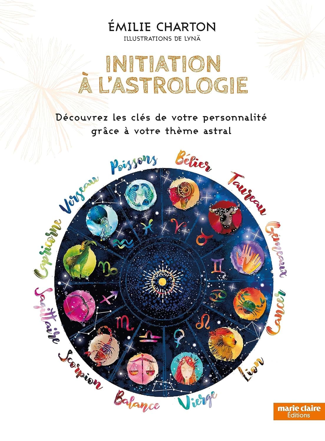 Initiation à l'astrologie - Découvrez les clés de votre personnalité