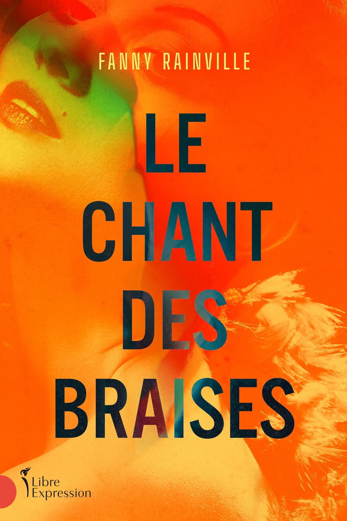 Fanny Rainville publie son nouveau roman aux Éditions Libre Expression.
